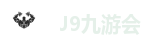 九游会·(j9)官方网站-真人游戏第一品牌